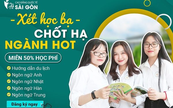 Hồ sơ xét tuyển Trường Cao đẳng Quốc tế Sài Gòn
