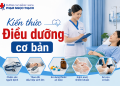 Kiến thức Điều dưỡng cơ bản gồm những gì? Cách học hiệu quả